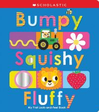 Book Cover for Bumpy Squishy Fluffy by Scholastic