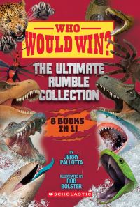 Book Cover for Who Would Win? Ultimate Rumble by Jerry Pallotta
