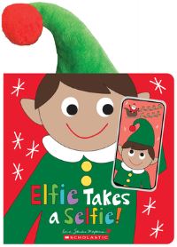 Book Cover for Elfie Takes a Selfie! by Sandra Magsamen