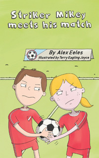 Book Cover for Striker Mikey Meets His Match by Alex Eeles