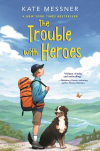 Book Cover for The Trouble With Heroes by Kate Messner