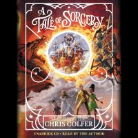 Book Cover for A Tale of Sorcery... by Chris Colfer