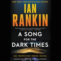 Book Cover for A Song for the Dark Times by Ian Rankin