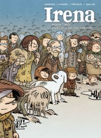 Book Cover for Irena. Book Two Children of the Ghetto by Jean David Morvan, Séverine Tréfouël