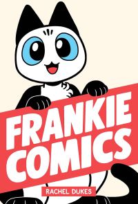 Book Cover for Frankie Comics by Rachel Dukes