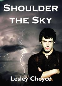 Book Cover for Shoulder the Sky by Lesley Choyce