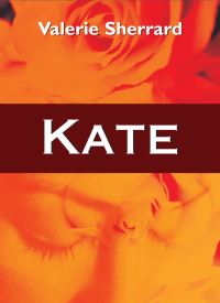 Book Cover for Kate by Valerie Sherrard