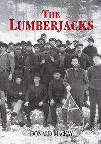 Book Cover for The Lumberjacks by Donald MacKay
