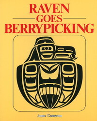 Book Cover for Raven Goes Berrypicking by Anne Cameron