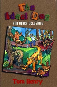 Book Cover for The Ideal Dog by Tom Henry