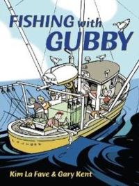 Book Cover for Fishing With Gubby by Gary Kent
