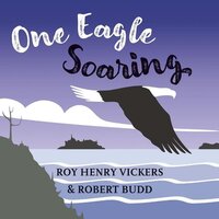 Book Cover for One Eagle Soaring by Roy Henry Vickers, Lucky Budd