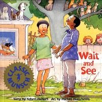 Book Cover for Wait and See by Robert N Munsch