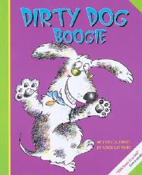 Book Cover for Dirty Dog Boogie by Loris Lesynski