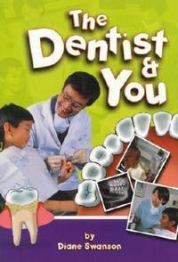Book Cover for The Dentist and You by Diane Swanson