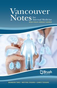 Book Cover for Vancouver Notes for Internal Medicine by Brandon Tang, Meiying Zhuang, James Tessaro