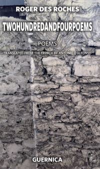 Book Cover for Twohundredandfourpoems by Roger Des Roches, Antonio DAlfonso