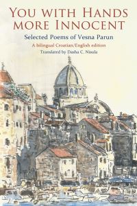 Book Cover for You With Hands More Innocent by Vesna Parun