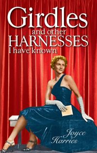 Book Cover for Girdles and Other Harnesses I Have Known by Joyce Harries