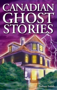 Book Cover for Canadian Ghost Stories by Barbara Smith
