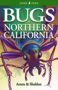 Book Cover for Bugs of Northern California by John Acorn, Volker Bodegom