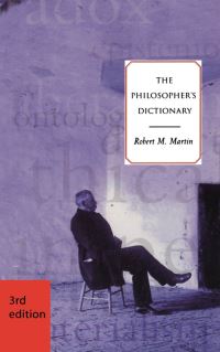 Book Cover for The Philosopher's Dictionary - Third Edition by Robert M Martin
