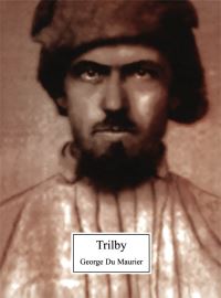 Book Cover for Trilby by George Du Maurier