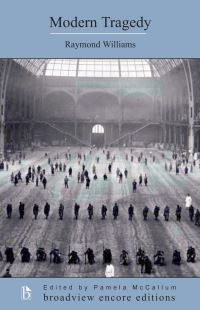 Book Cover for Modern Tragedy by Raymond Williams, Pamela McCallum