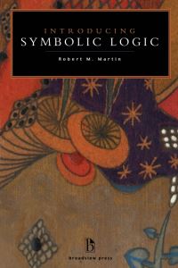 Book Cover for Introducing Symbolic Logic by Robert M Martin
