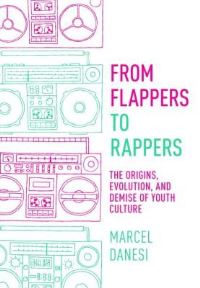 Book Cover for From Flappers to Rappers by Marcel Danesi