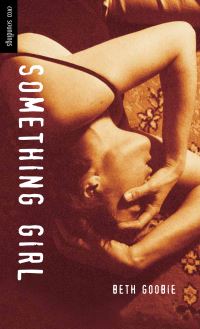 Book Cover for Something Girl by Beth Goobie