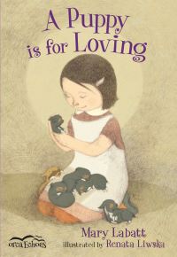 Book Cover for A Puppy Is for Loving by Mary Labatt, Renata Liwska