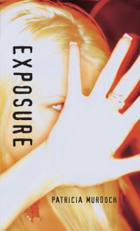 Book Cover for Exposure by Patricia Murdoch