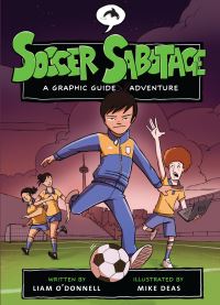 Book Cover for Soccer Sabotage by Liam ODonnell, Mike Deas