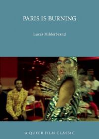 Book Cover for Paris Is Burning by Lucas Hilderbrand