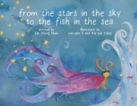 Book Cover for From the Stars in the Sky to the Fish in the Sea by Kai Cheng Thom