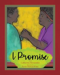 Book Cover for I Promise by Catherine Hernandez