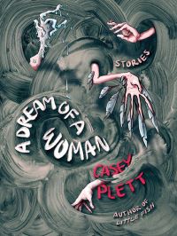 Book Cover for A Dream of a Woman by Casey Plett