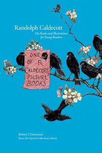 Book Cover for Randolph Caldecott by Robert J Desmarais