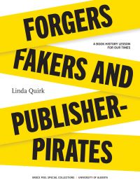 Book Cover for Forgers, Fakers, and Publisher-Pirates by Linda Quirk
