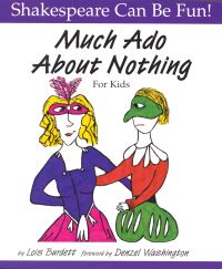 Book Cover for Much Ado About Nothing, for Kids by Lois Burdett