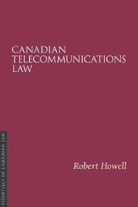 Book Cover for Canadian Telecommunications Law by George S Takach
