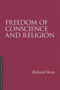 Book Cover for Freedom of Conscience and Religion by Richard John Moon