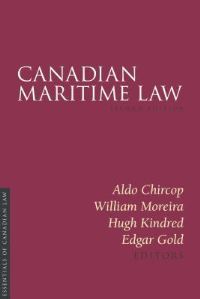 Book Cover for Canadian Maritime Law, Second Edition by Edgar Gold, Aldo Chircop, Hugh M Kindred, William Moreira