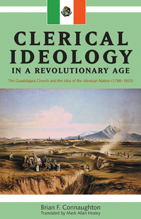Book Cover for Clerical Ideology in a Revolutionary Age by Brian F Connaughton