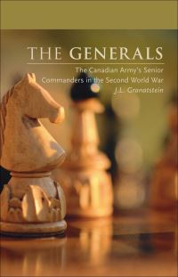 Book Cover for The Generals by J L Granatstein