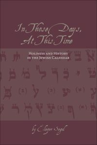 Book Cover for In Those Days, at This Time by Eliezer Segal