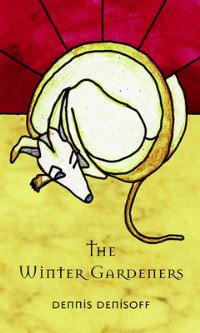 Book Cover for The Winter Gardeners by Dennis Denisoff