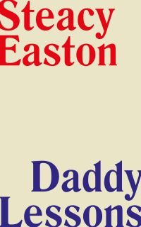 Book Cover for Daddy Lessons by Steacy Easton