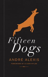 Book Cover for Fifteen Dogs by André Alexis